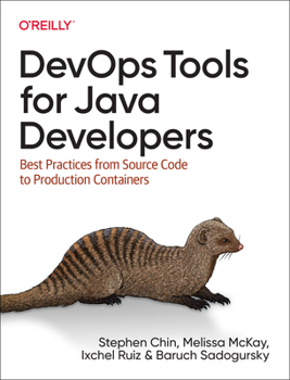 Paperback Devops Tools for Java Developers: Best Practices from Source Code to Production Containers Book