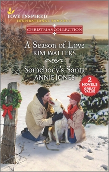 Mass Market Paperback A Season of Love & Somebody's Santa Book