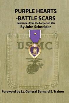 Paperback Purple Hearts - Battle Scars: Memories from the Forgotten War Book