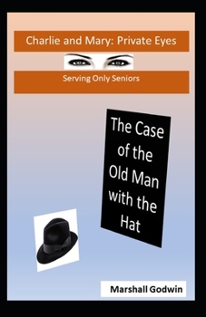 Paperback The Case of the Old Man with the Hat Book