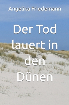 Paperback Der Tod lauert in den Dünen [German] Book