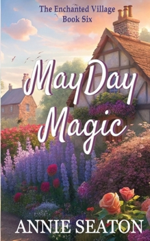 MayDay Magic (The Enchanted Village)