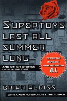 Paperback Supertoys Last All Summer Long Book
