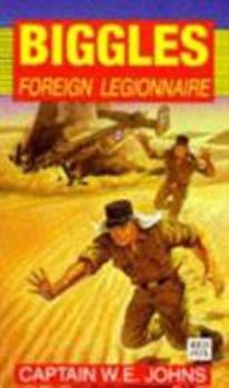 Paperback Biggles Foreign Legionnaire Book