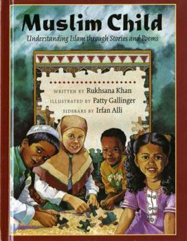 Hardcover Muslim Child: Understanding Islam Through Stories and Poems Book