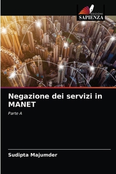 Paperback Negazione dei servizi in MANET [Italian] Book