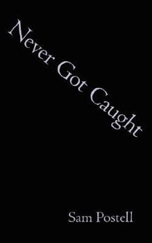 Paperback Never Got Caught Book