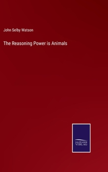 Hardcover The Reasoning Power is Animals Book