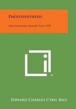 Paperback Photosynthesis: Smithsonian Report for 1929 Book