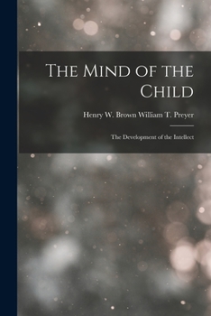 Paperback The Mind of the Child: The Development of the Intellect Book