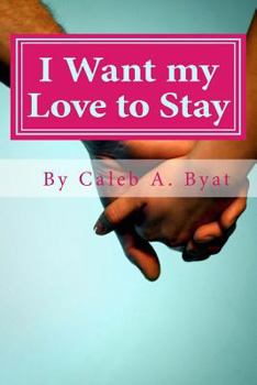 Paperback I Want my Love to Stay Book
