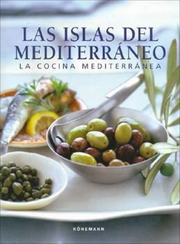 Hardcover Islas del Mediterraneo, Las - La Cocina Mediterranea [Spanish] Book