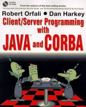 Paperback Client/Server Programming with Java and CORBA [With Includes Over 15 Java-Based Client-Server...] Book