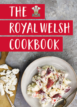 Hardcover The Royal Welsh Cookbook Book