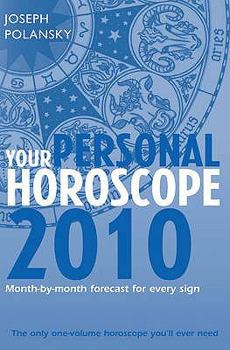 Paperback Your Personal Horoscope 2010: Month-by-month Forecasts for Every Sign Book
