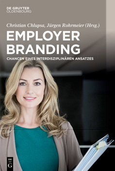 Hardcover Employer Branding: Chancen Eines Interdisziplinären Ansatzes [German] Book