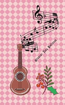 Ukulele Tabs Notebook: Composition and Songwriting Ukulele Music Song with Chord Boxes and Lyric Lines Tab Blank Notebook Manuscript Paper Journal ... Beginners or Musician with Pink Cover Theme