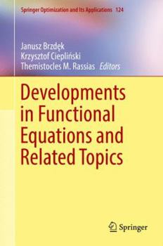 Hardcover Developments in Functional Equations and Related Topics Book