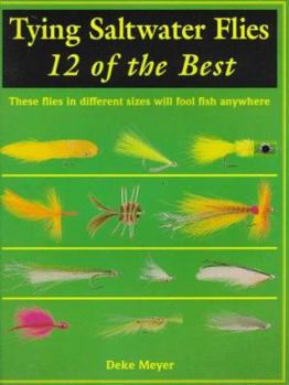 Paperback Tying Saltwater Flies: 12 of the Best Book