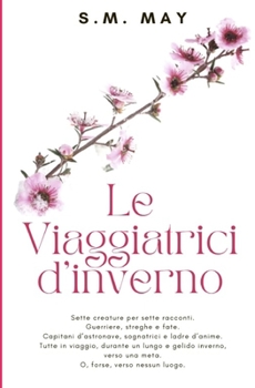 Paperback Le viaggiatrici d'inverno [Italian] Book