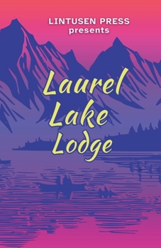 Paperback Laurel Lake Lodge Book