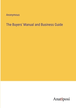 Paperback The Buyers' Manual and Business Guide Book