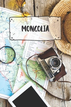 Mongolia: Ruled Travel Diary Notebook or Journey  Journal - Lined Trip Pocketbook for Men and Women with Lines