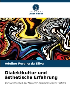 Dialektkultur und ästhetische Erfahrung (German Edition)