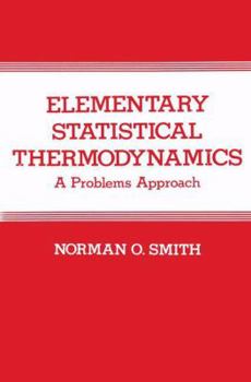 Elementary Statistical Thermodynamics: A Problems Approach