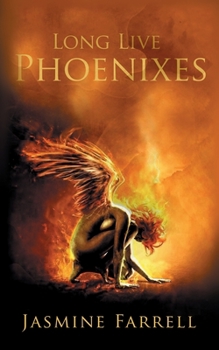 Paperback Long Live Phoenixes Book