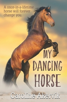 Paperback My Dancing Horse Book