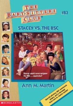 Stacey vs. the BSC - Book #83 of the Baby-Sitters Club
