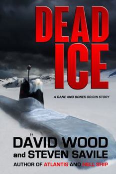 Paperback Dead Ice: A Dane and Bones Origins Story Book