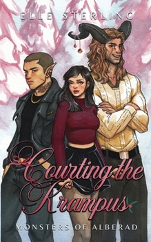 Courting the Krampus: A Monster Romance (Monsters of Alberad)