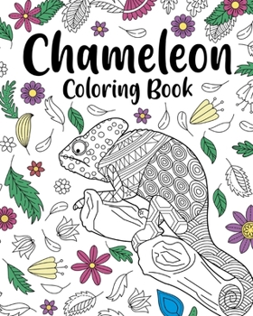 Paperback Chameleon Coloring Book: Coloring Books for Adults, Chameleon Zentangle Coloring Pages Book