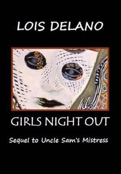 Paperback Girls Night Out: Sequel to Uncle Sam's Mistress Book