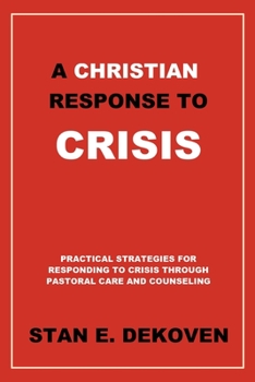 Paperback A Christian Response to Crisis Book