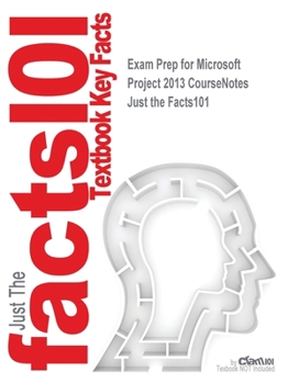 Paperback Exam Prep for Microsoft Project 2013 CourseNotes Book