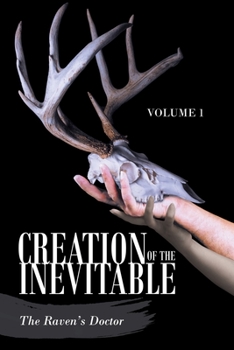 Paperback Creation of the Inevitable: Volume 1 Book