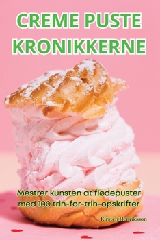 Paperback Creme Puste Kronikkerne [Danish] Book