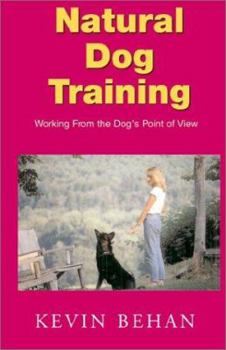Paperback Natural Dog Training: Working from the Dog's Point of View Book