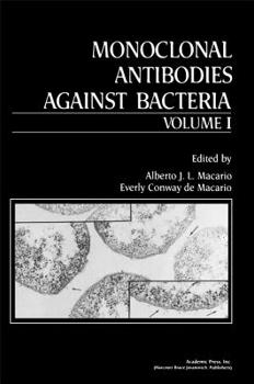 Hardcover Monoclonal Antibodies Against Bacteria Book