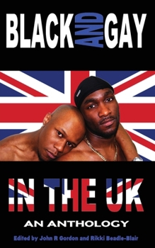 Paperback Black and Gay in the UK - An Anthology Book
