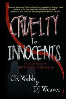 Paperback Cruelty To Innocents: The 911 Abductions Book