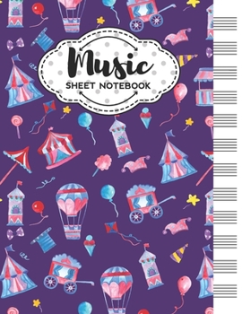 Paperback Music Sheet Notebook: Blank Staff Manuscript Paper with Unique Circus Themed Cover Design Book