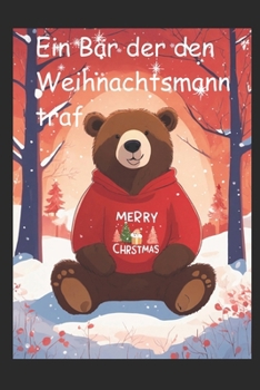 Paperback Ein Bär der den Weihnachtsmann traf [German] Book