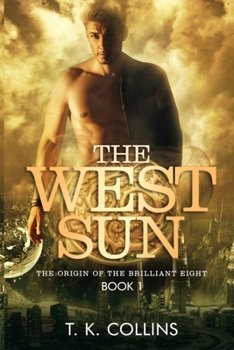 Paperback The West Sun: The Origin of the brilliant eight Book