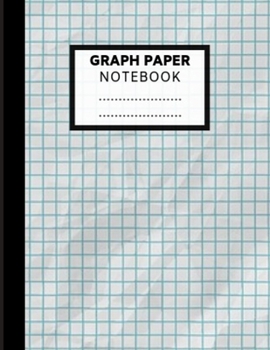 Paperback Graph Paper Notebook: Composition Paper Grid 110 Pages, 4x4 Quad-Ruled Notebook (Large, 8.5x11 in.) Book