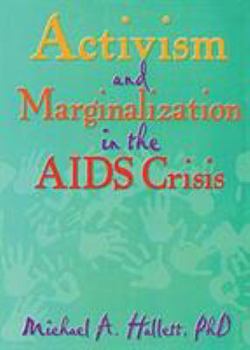 Paperback Activism and Marginalization in the AIDS Crisis Book