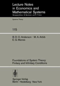 Paperback Foundations of System Theory: Finitary and Infinitary Conditions Book
